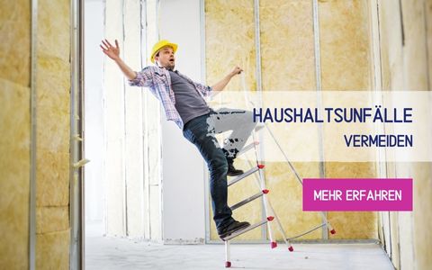 Teaserbild Ratgeber Haushaltsunfälle vermeiden
